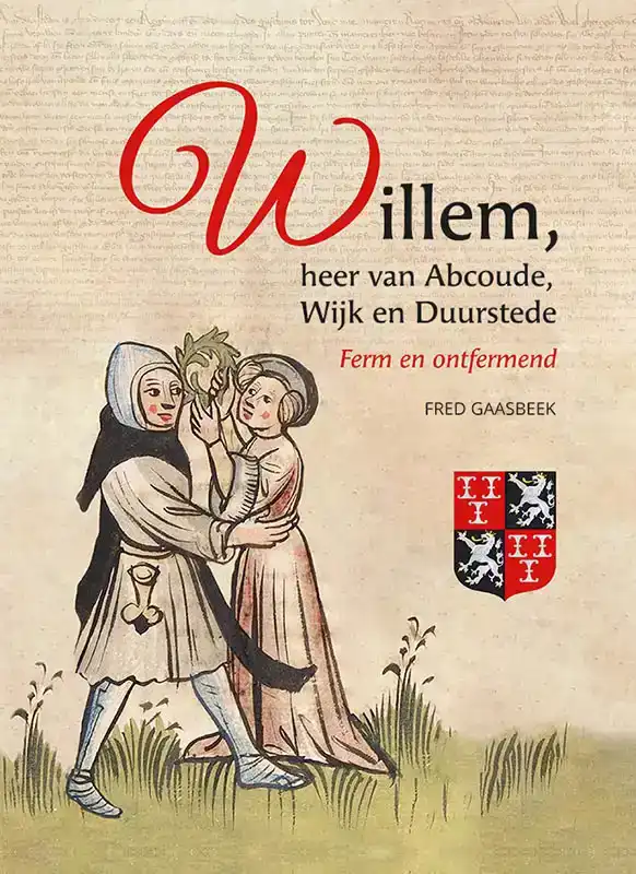 WILLEM, HEER VAN ABCOUDE, WIJK EN DUURSTEDE