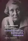 HARTSTOCHTELIJK, PARTIJLOOS, FEMINISTE