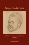JACQUES DELLA FAILLE