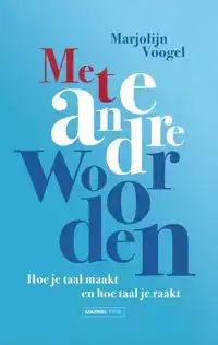 MET ANDERE WOORDEN