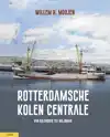 ROTTERDAMSCHE KOLEN CENTRALE