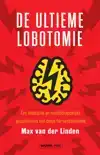 DE ULTIEME LOBOTOMIE