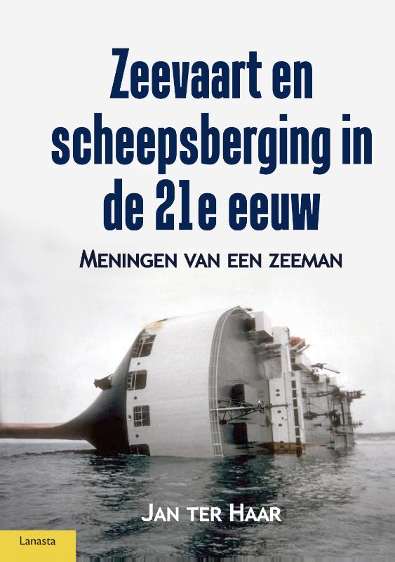 ZEEVAART EN SCHEEPSBERGING IN DE 21E EEUW