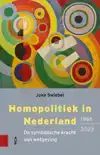 HOMOPOLITIEK IN NEDERLAND (1966-2023)