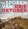 SPOREN VAN DRIE OKTOBER