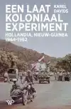 EEN LAATKOLONIAAL EXPERIMENT