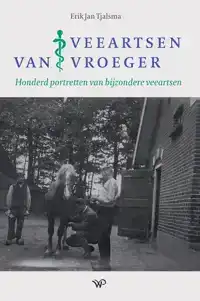 VEEARTSEN VAN VROEGER