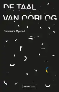 DE TAAL VAN OORLOG