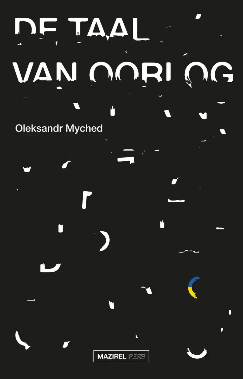 DE TAAL VAN OORLOG