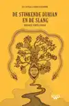 DE STINKENDE DURIAN EN DE SLANG