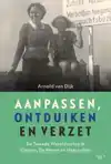 AANPASSEN, ONTDUIKEN EN VERZET