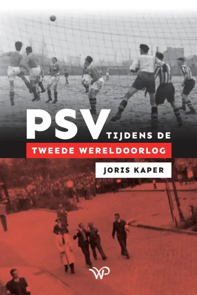 PSV TIJDENS DE TWEEDE WERELDOORLOG