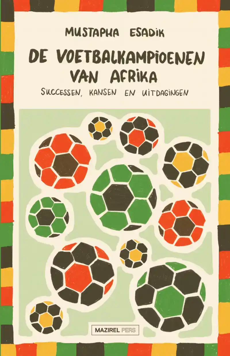 DE VOETBALKAMPIOENEN VAN AFRIKA