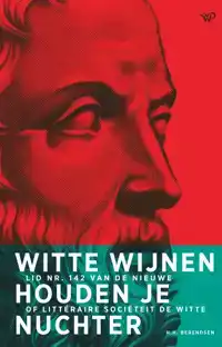 WITTE WIJNEN HOUDEN JE NUCHTER