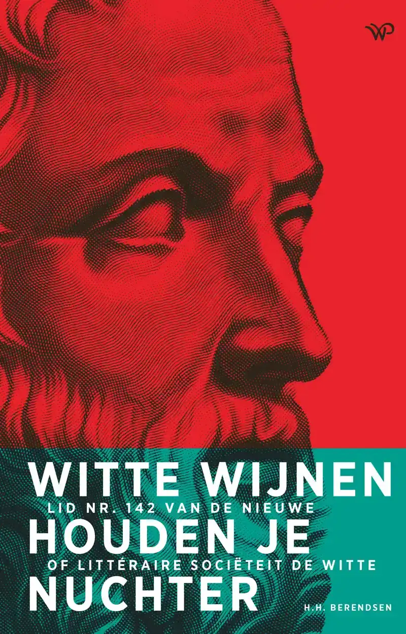 WITTE WIJNEN HOUDEN JE NUCHTER