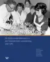 VAN VEEARTSENIJ NAAR DIERGENEESKUNDE