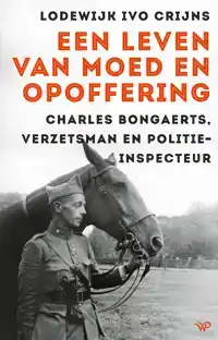 EEN LEVEN VAN MOED EN OPOFFERING