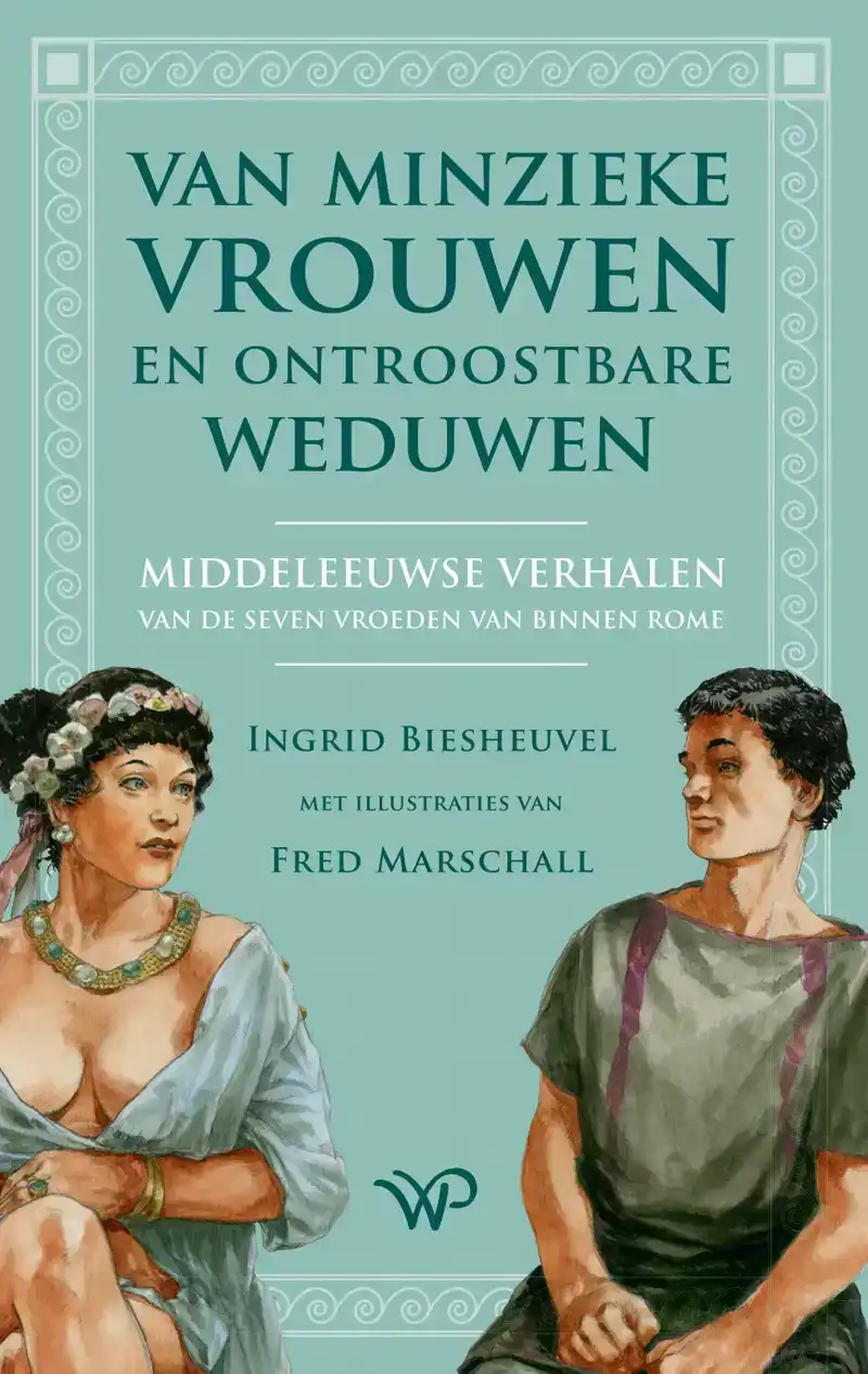 VAN MINZIEKE VROUWEN EN ONTROOSTBARE WEDUWEN