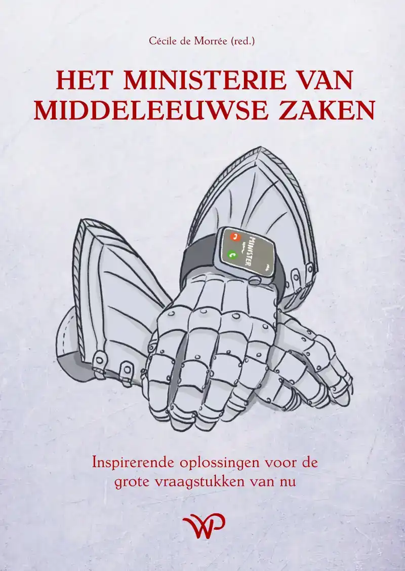 HET MINISTERIE VAN MIDDELEEUWSE ZAKEN