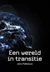 EEN WERELD IN TRANSITIE