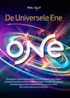 DE UNIVERSELE ENE