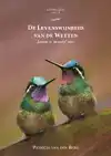 DE LEVENSWIJSHEID VAN DE WETTEN