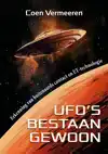 UFO'S BESTAAN GEWOON