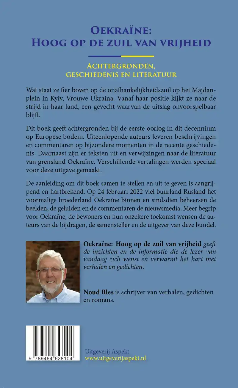 OEKRAINE: HOOG OP DE ZUIL VAN VRIJHEID