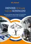 DIENDER IN NAAM VAN DE KONING(IN)