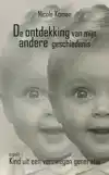 DE ONTDEKKING VAN MIJN ANDERE GESCHIEDENIS