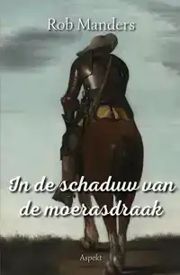 IN DE SCHADUW VAN DE MOERASDRAAK