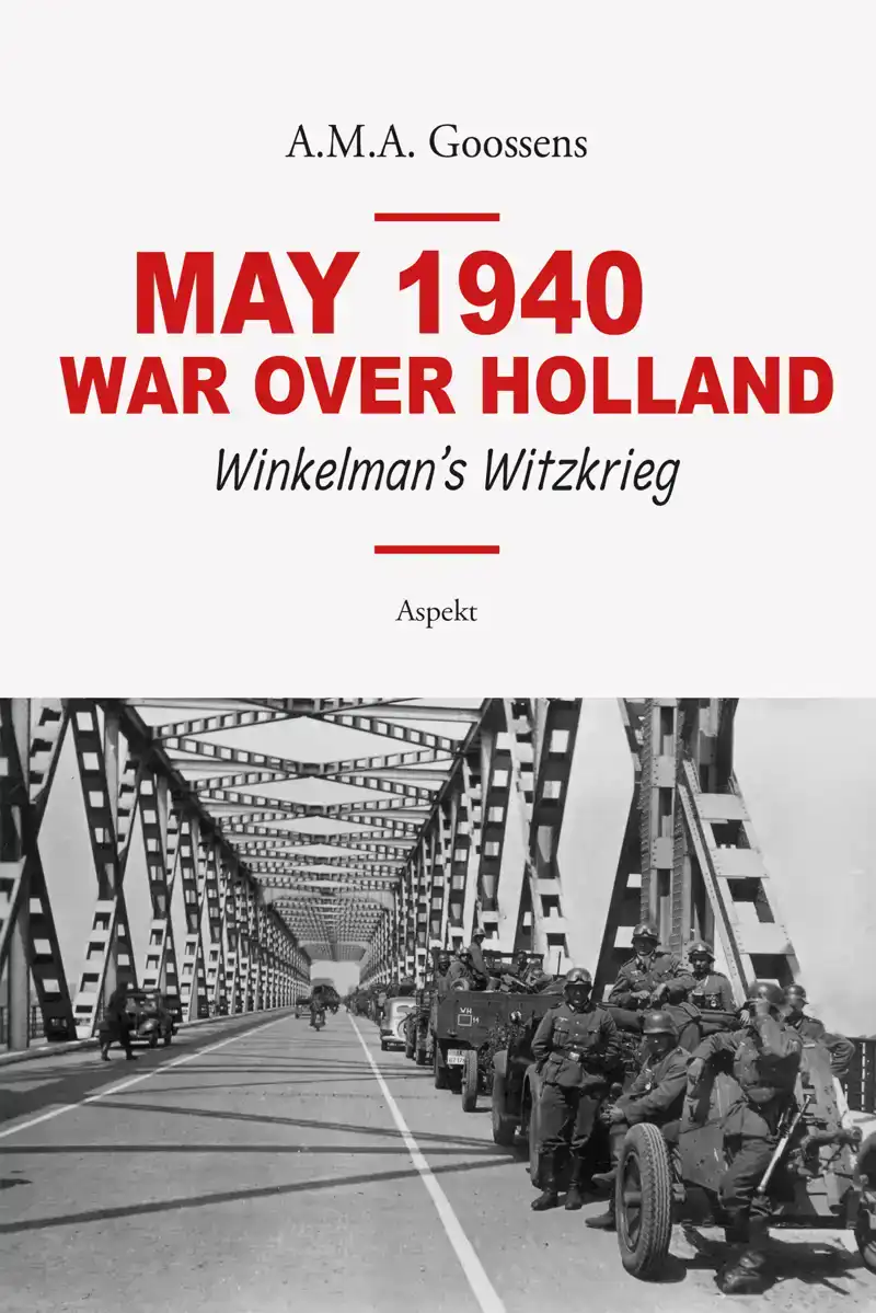 MAY 1940 - WAR OVER HOLLAND