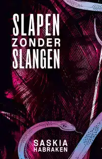 SLAPEN ZONDER SLANGEN