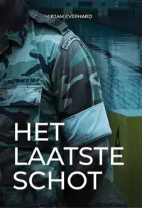 HET LAATSTE SCHOT