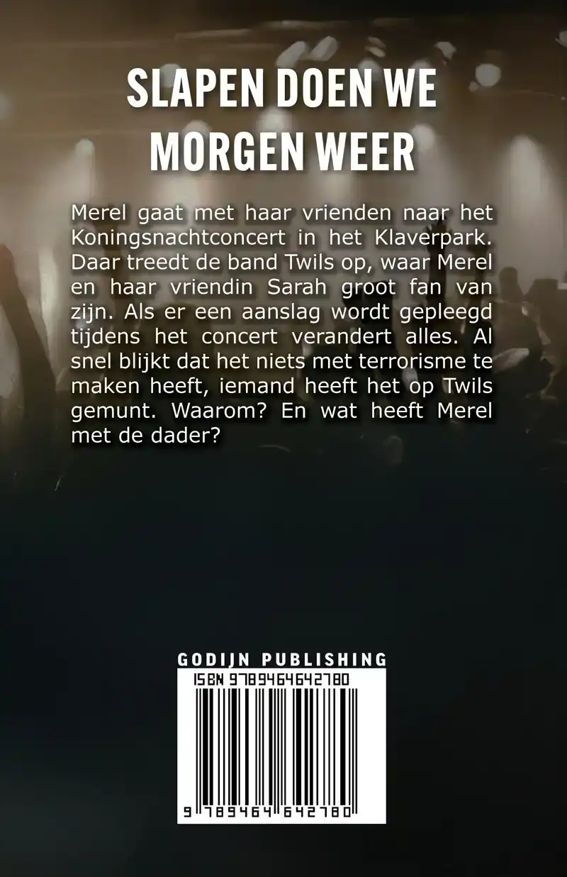 SLAPEN DOEN WE MORGEN WEER