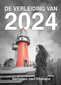 DE VERLEIDING VAN 2024