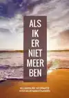 WILSBESCHIKKING / LAATSTE WILSBESCHIKKING & LAATSTE WENSEN B