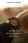 OPGAVEN MANAGEMENT CONTROL