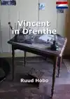 VINCENT IN DRENTHE
