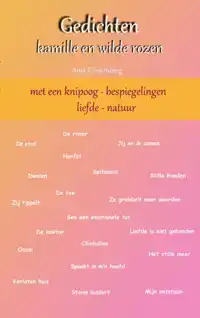 GEDICHTEN KAMILLE EN WILDE ROZEN