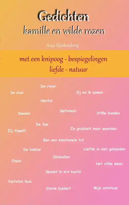 GEDICHTEN KAMILLE EN WILDE ROZEN