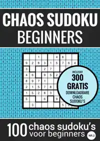 SUDOKU MAKKELIJK: CHAOS SUDOKU - NR. 2 - PUZZELBOEK MET 100