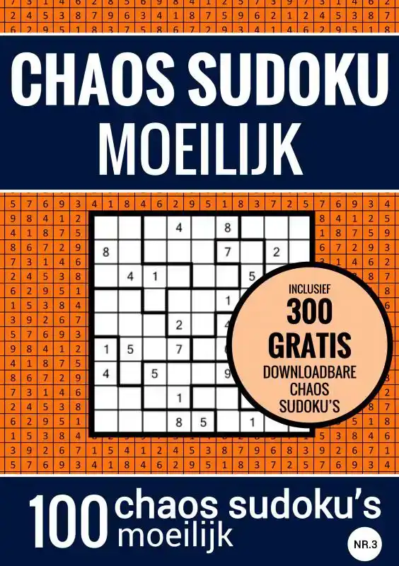 SUDOKU MOEILIJK: CHAOS SUDOKU - NR. 3 - PUZZELBOEK MET 100 M