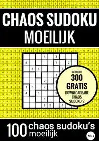 SUDOKU MOEILIJK: CHAOS SUDOKU - NR. 4 - PUZZELBOEK MET 100 M
