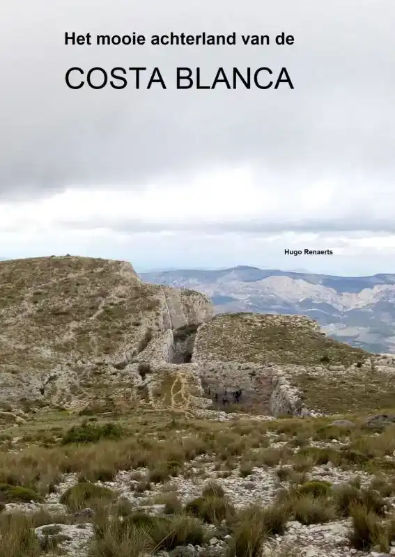 HET MOOIE ACHTERLAND VAN DE COSTA BLANCA