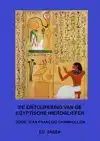 DE ONTCIJFERING VAN DE EGYPTISCHE HIEROGLIEFEN