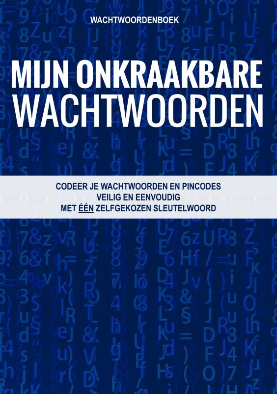 WACHTWOORDENBOEK - MIJN ONKRAAKBARE WACHTWOORDEN