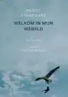 WELKOM IN MIJN WERELD