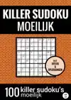 SUDOKU KILLER - MOEILIJK - PUZZELBOEK MET 100 MOEILIJKE PUZZ