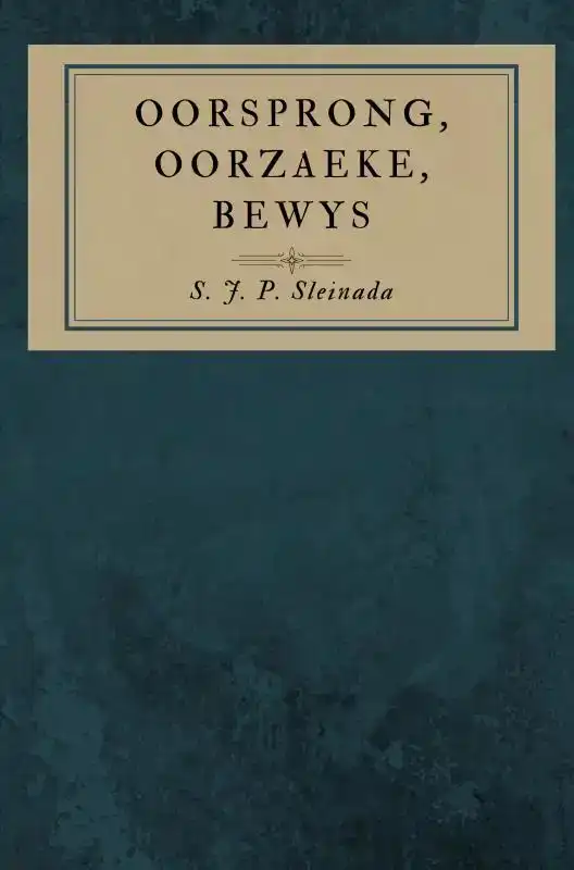 OORSPRONG, OORZAEKE, BEWYS